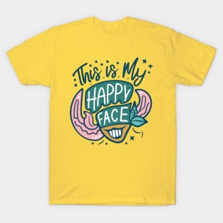 This Is My Happy Face T-Shirt